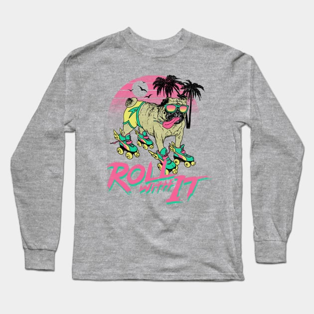 Roll With It Long Sleeve T-Shirt by Hillary White Rabbit